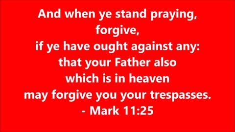 Godliness | Forgive (Mark 11:25) - RGW Teaching