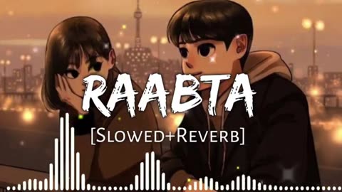 Rabta lofi song | Arijit Singh | lofi World