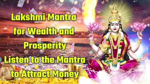 Lakshmi Mantra for Wealth and Prosperity