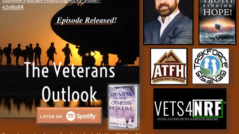 The Veterans Outlook Podcast Featuring Ricky Sluder.