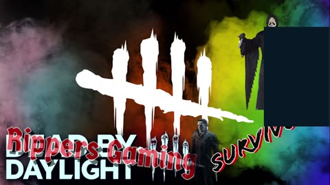 Dead By Daylight: Surviving Sunday with Mr Rippers and CandyGirl