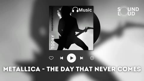 Metallica - The Day That Never Comes