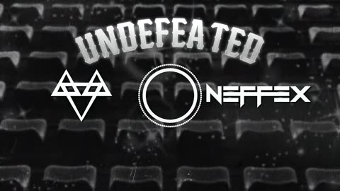 NEFFEX - UNDEFEATED