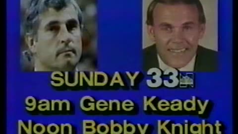 1986 - WKJG Bumpers for Bob Knight & Gene Keady Shows & 'Chance of a Lifetime'