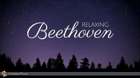 BEETHOVEN- Classical Music For Relaxation