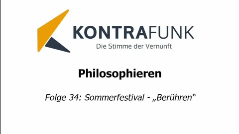 Philosophieren - Folge 34: Sommerfestival – "Berühren"