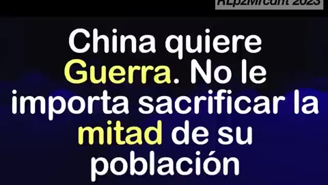 China quiere Guerra