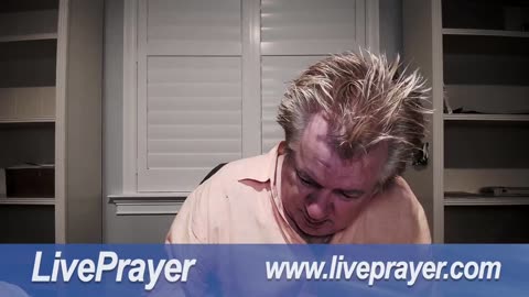 Liveprayer with Bill Keller 8/23/23