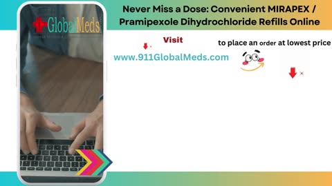 Never Miss a Dose: Convenient MIRAPEX / Pramipexole Dihydrochloride Refills Online