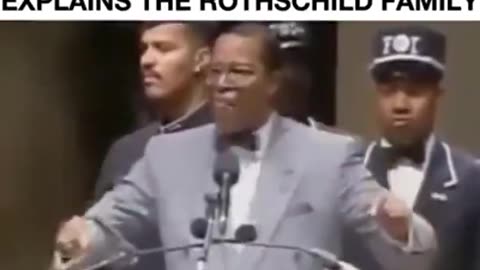 Louis Farrakhan Explains the Rothschild Family