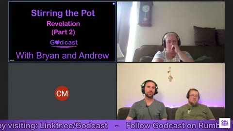 Godcast stirring the pot EPS 15 Revelation Part 2