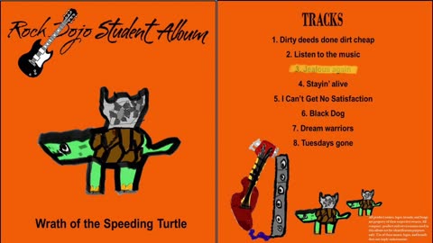 Rock Dojo Student Album #18 “speeding turtle”: Jealous Again (The Black Crowes Cover) Track 3