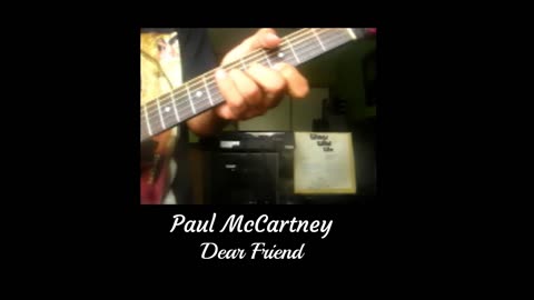 Dear Friend ~ Paul McCartney ~ a Timely Lesson.