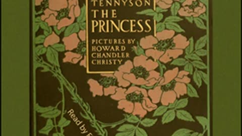 The Princess by Alfred, Lord TENNYSON read by Elizabeth Klett _ Full Audio Book