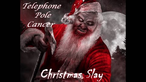 The First Noel | Telephone Pole Cancer