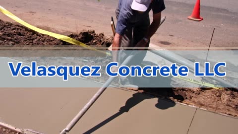 Velasquez Concrete LLC