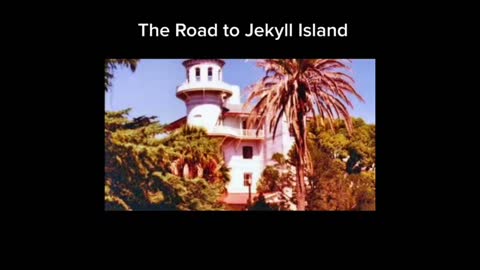 The Road to Jekyll Island (pt 1-3)