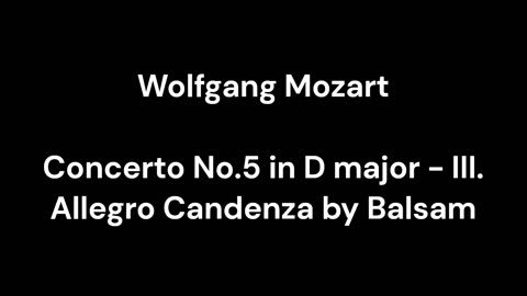 Concerto No.5 in D major - III. Allegro Candenza by Balsam