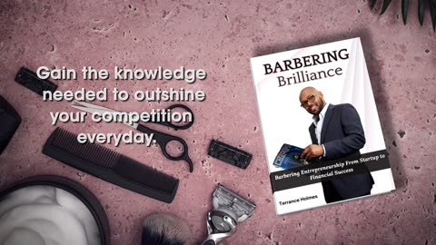 Barbering Brilliance: Barbering Entrepreneurship From Startup to Financial Success Book Review