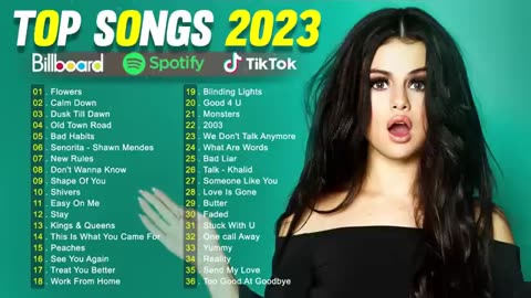 Top Hits 2023 Selena Gomez, Miley Cyrus, Zayn