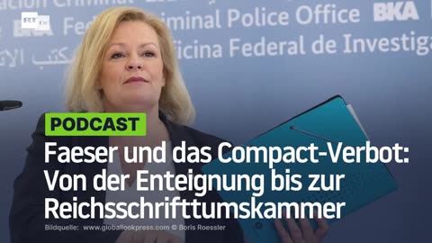 Faeser und das Compact-Verbot: Von der Enteignung bis zur Reichsschrifttumskammer