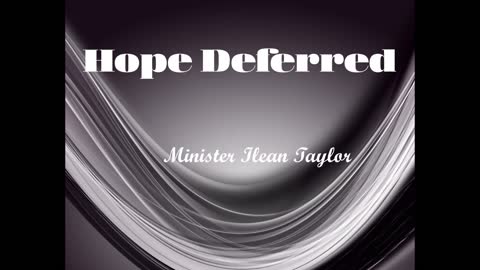 Hope Deferred