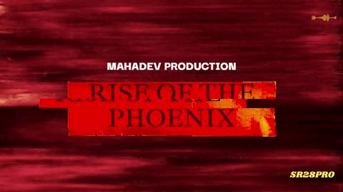 Rise Of The Phoenix - SR28PRO #SR28PRO #mahadevproduction #RiseofthePhoenix #EDMMusic #Hypemusic