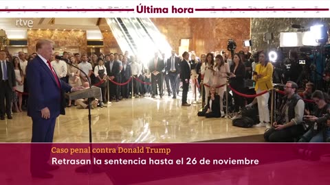 EE.UU.: El JUEZ retrasa la SENTENCIA de TRUMP por el 'CASO STORMY DANIELS' al 26 de NOVIEMBRE | RTVE