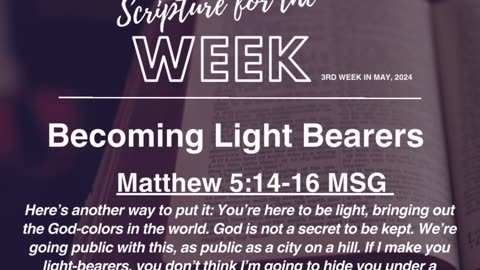 SCRIPTURE FOR THE WEEK || 3RD WEEK IN MAY, 2024