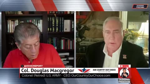 U.S Foreign Policy Delusions - Col. Douglas Macgregor & Judge Napolitano