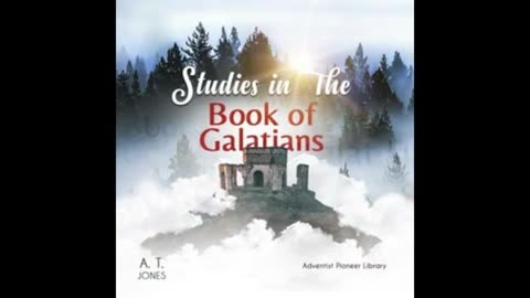 Studies in the book of Galatians AT Jones Audio book