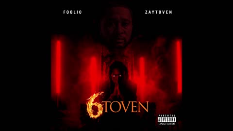 Foolio & Zaytoven - 6Toven Mixtape