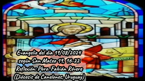 Evangelio del día 19/08/2024 según San Mateo 19, 16-22 - Pbro. Fabián Róvere