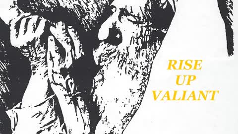 'Elisha' G.A. Mann...11 Unusual...Rise Up Valiant (Strang'r Pilgr'm)