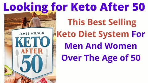 Introducing a New Approach To The Ketogenic Diet For Men And Women Over The Age of 50 keto after 50