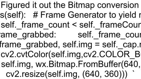 quotValueError Invalid data buffer sizequot in wxBitmapFromBuffer after converting Nmpy image from