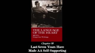 The Language Of The Heart - Chapter 20: "Last Seven Years Have Made AA Self-Supporting"