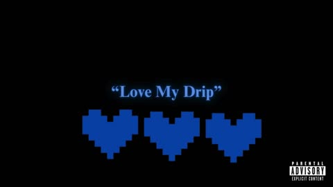 "Love My Drip" by Bendjy Calixte