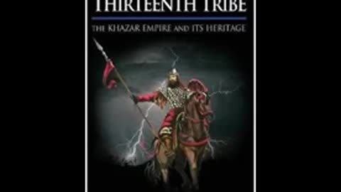 The Thirteenth Tribe: The Khazar Empire and its Heritage by Arthur Koestler