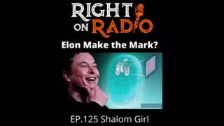 Right On Radio Episode #125 - Shalom Girl, Illuminati Survivor Grew Up with Elon. He Opened the Portal (April 2021)