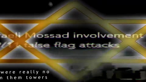 Israeli Mossad involvement in the 9/11 false flag attacks