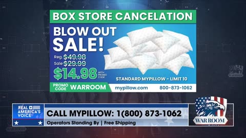 Go To Mypillow.com/warroom And Check Out The Box Store Cancelation Blowout Sale!