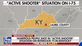 Numerous people shot in active shooter situation near interstate 75 in Kentucky