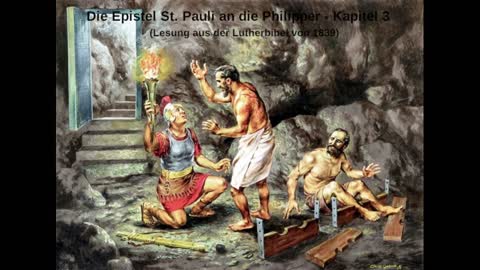 Die Epistel St. Pauli an die Philipper - Kapitel 3 (Lesung aus der Lutherbibel von 1839)