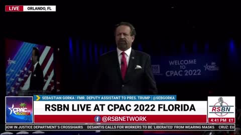 CPAC 2022 Orlando / Dr Sebastian Gorka / Fight NOW #FireFauci