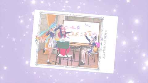 Aikatsu Academy! Episode 4- Let’s Call & Response!