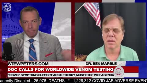 Doctor Ben Marble Calls For Worldwide Venom Testing: "Covid" Symptoms Support Ardis Theory