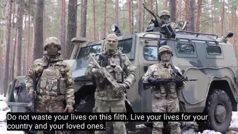 Message to the Ukrainian People, from the Russian Army.