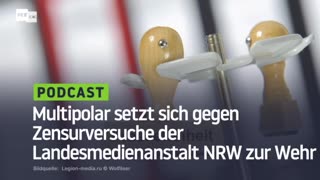 Multipolar setzt sich gegen Zensurversuche der Landesmedienanstalt NRW zur Wehr