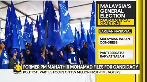 Malaysia's 15th General Elections: Former PM Mahathir Mohamad files for candidacy | WION